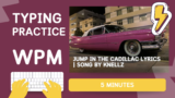 Practice 4 – Jump In The Cadillac Lyrics | Song by Knellz