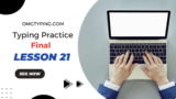 Typing Lessons 21 | Final